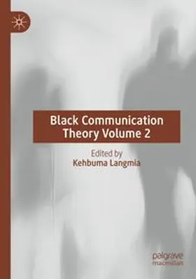 Langmia |  Black Communication Theory Volume 2 | Buch |  Sack Fachmedien