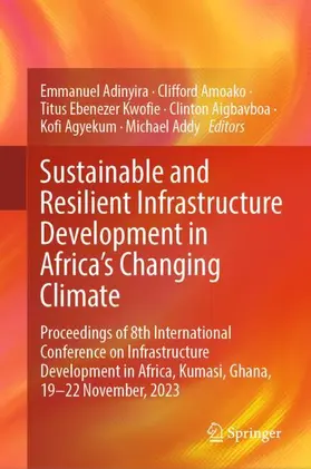 Adinyira / Amoako / Kwofie |  Sustainable and Resilient Infrastructure Development in Africa's Changing Climate | Buch |  Sack Fachmedien