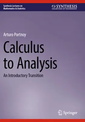 Portnoy | Calculus to Analysis | Buch | 978-3-031-69664-0 | www.sack.de