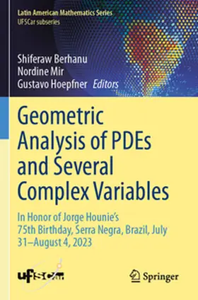Berhanu / Mir / Hoepfner |  Geometric Analysis of PDEs and Several Complex Variables | Buch |  Sack Fachmedien