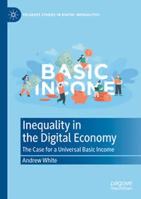 White | Inequality in the Digital Economy | Buch | 978-3-031-69717-3 | www.sack.de