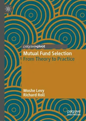 Levy / Roll |  Mutual Fund Selection | Buch |  Sack Fachmedien