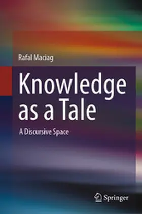 Maciag | Knowledge as a Tale | E-Book | www.sack.de