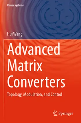 Wang |  Advanced Matrix Converters | Buch |  Sack Fachmedien