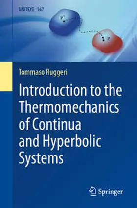 Ruggeri | Introduction to the Thermomechanics of Continua and Hyperbolic Systems | E-Book | sack.de