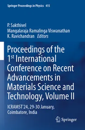 Sakthivel / Ramalinga Viswanathan / Ravichandran |  Proceedings of the 1st International Conference on Recent Advancements in Materials Science and Technology, Volume II | Buch |  Sack Fachmedien