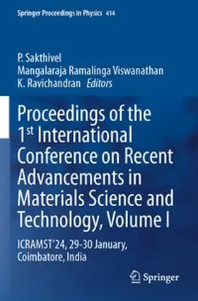 Sakthivel / Ramalinga Viswanathan / Ravichandran |  Proceedings of the 1st International Conference on Recent Advancements in Materials Science and Technology, Volume I | Buch |  Sack Fachmedien