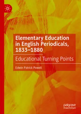 Powell |  Elementary Education in English Periodicals, 1833-1880 | eBook | Sack Fachmedien