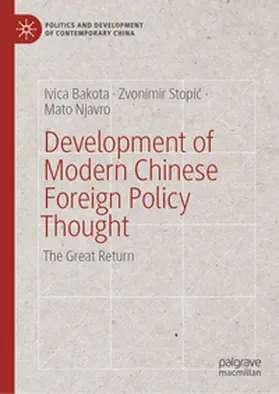 Bakota / Stopic / Stopic | Development of Modern Chinese Foreign Policy Thought | E-Book | www.sack.de