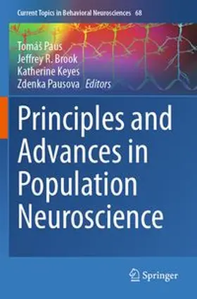 Paus / Brook / Keyes |  Principles and Advances in Population Neuroscience | Buch |  Sack Fachmedien