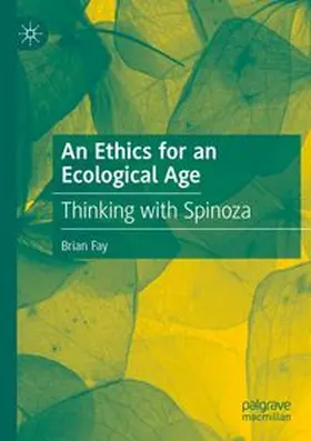 Fay |  An Ethics for an Ecological Age | Buch |  Sack Fachmedien