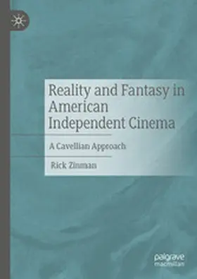 Zinman |  Reality and Fantasy in American Independent Cinema | eBook | Sack Fachmedien