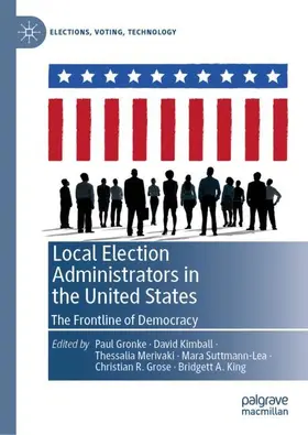 Gronke / Kimball / A. King |  Local Election Administrators in the United States | Buch |  Sack Fachmedien