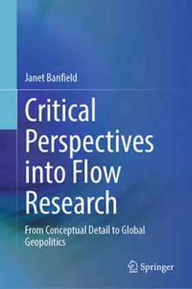 Banfield |  Critical Perspectives into Flow Research | eBook | Sack Fachmedien