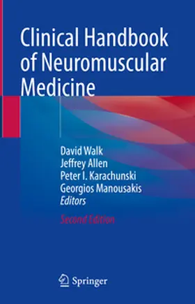 Walk / Allen / Karachunski |  Clinical Handbook of Neuromuscular Medicine | Buch |  Sack Fachmedien