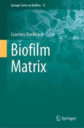 Reichhardt |  Biofilm Matrix | Buch |  Sack Fachmedien