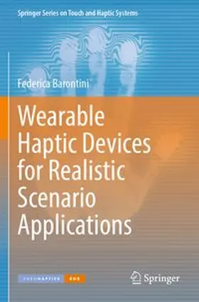 Barontini |  Wearable Haptic Devices for Realistic Scenario Applications | Buch |  Sack Fachmedien