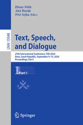 Nöth / Horák / Sojka |  Text, Speech, and Dialogue | eBook | Sack Fachmedien