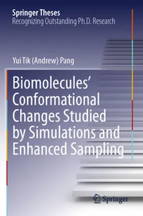 Pang |  Biomolecules' Conformational Changes Studied by Simulations and Enhanced Sampling | Buch |  Sack Fachmedien