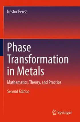 Perez | Phase Transformation in Metals | Buch | 978-3-031-70636-3 | www.sack.de
