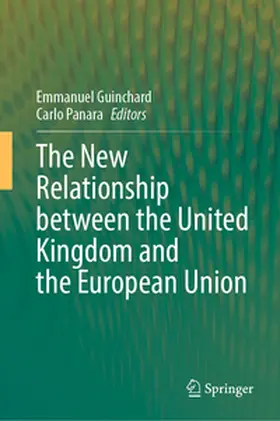 Panara / Guinchard |  The New Relationship between the United Kingdom and the European Union | Buch |  Sack Fachmedien
