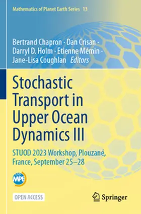 Chapron / Crisan / Holm |  Stochastic Transport in Upper Ocean Dynamics III | Buch |  Sack Fachmedien