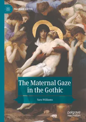 Williams | The Maternal Gaze in the Gothic | E-Book | www.sack.de