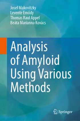 Makovitzky / Kovács / Emody |  Analysis of Amyloid Using Various Methods | Buch |  Sack Fachmedien
