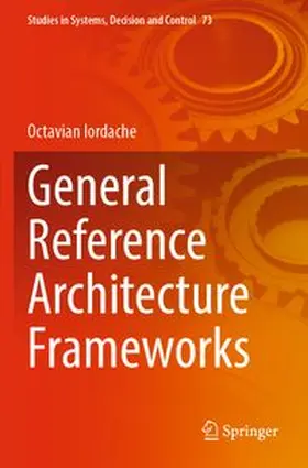 Iordache |  General Reference Architecture Frameworks | Buch |  Sack Fachmedien