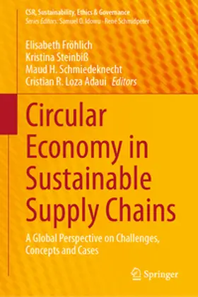 Fröhlich / Steinbiß / Schmiedeknecht |  Circular Economy in Sustainable Supply Chains | eBook | Sack Fachmedien