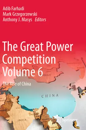 Farhadi / Grzegorzewski / Masys |  The Great Power Competition Volume 6 | Buch |  Sack Fachmedien