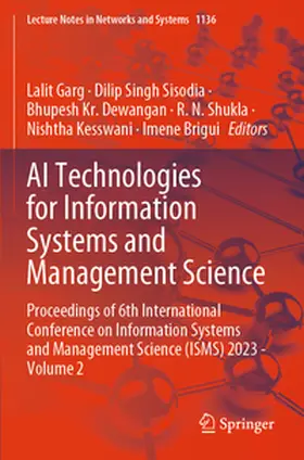 Garg / Sisodia / Dewangan |  AI Technologies for Information Systems and Management Science | Buch |  Sack Fachmedien