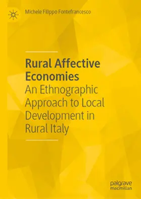 Fontefrancesco |  Rural Affective Economies | Buch |  Sack Fachmedien