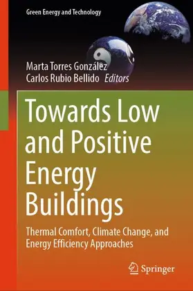 Torres González / Rubio Bellido |  Towards Low and Positive Energy Buildings | Buch |  Sack Fachmedien