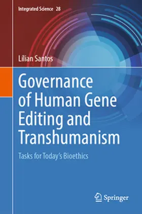 Santos |  Governance of Human Gene Editing and Transhumanism | Buch |  Sack Fachmedien