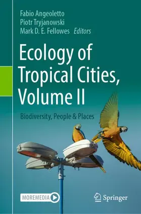 Angeoletto / Tryjanowski / Fellowes |  Ecology of Tropical Cities, Volume II | Buch |  Sack Fachmedien