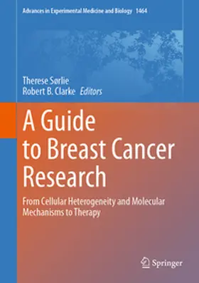 Sørlie / Clarke |  A Guide to Breast Cancer Research | eBook | Sack Fachmedien