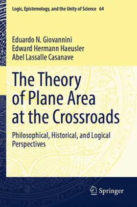 Giovannini / Haeusler / Lassalle Casanave |  The Theory of Plane Area at the Crossroads | Buch |  Sack Fachmedien