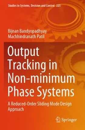 Bandyopadhyay / Patil |  Output Tracking in Non-minimum Phase Systems | Buch |  Sack Fachmedien