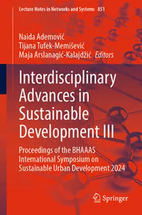 Ademovic / Ademovic / Tufek-Memiševic | Interdisciplinary Advances in Sustainable Development III | E-Book | sack.de