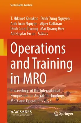 Karakoc / Nguyen / Dalkiran |  Operations and Training in MRO | Buch |  Sack Fachmedien