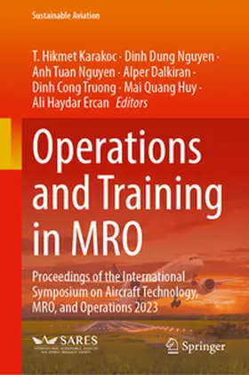 Karakoc / Nguyen / Dalkiran |  Operations and Training in MRO | eBook | Sack Fachmedien