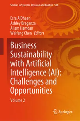 AlDhaen / Braganza / Hamdan |  Business Sustainability with Artificial Intelligence (AI): Challenges and Opportunities | eBook | Sack Fachmedien