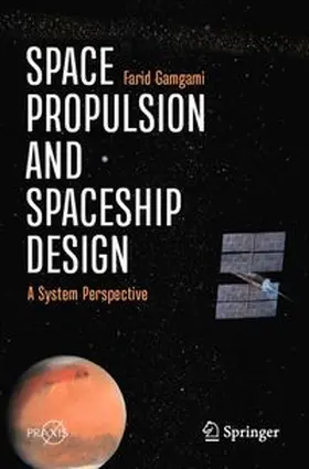 Gamgami |  Space Propulsion and Spaceship Design | Buch |  Sack Fachmedien