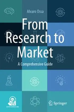 Ossa | From Research to Market | Buch | 978-3-031-71342-2 | www.sack.de