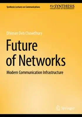 Chowdhury | Future of Networks | Buch | 978-3-031-71442-9 | www.sack.de
