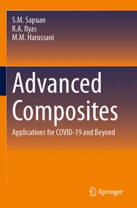 Sapuan / Ilyas / Harussani |  Advanced Composites | Buch |  Sack Fachmedien