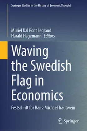 Hagemann / Dal Pont Legrand |  Waving the Swedish Flag in Economics | Buch |  Sack Fachmedien