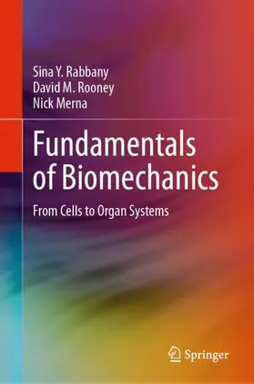 Rabbany / Merna / Rooney |  Fundamentals of Biomechanics | Buch |  Sack Fachmedien