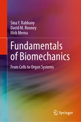 Rabbany / Rooney / Merna | Fundamentals of Biomechanics | E-Book | sack.de